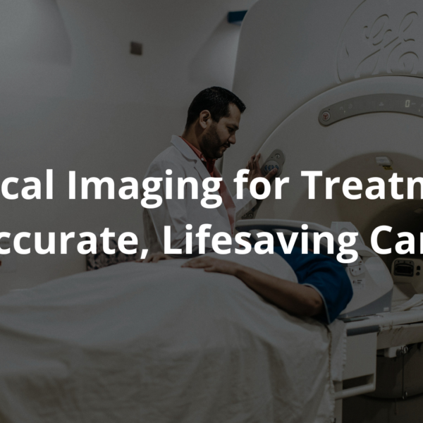 Medical Imaging for Treatment