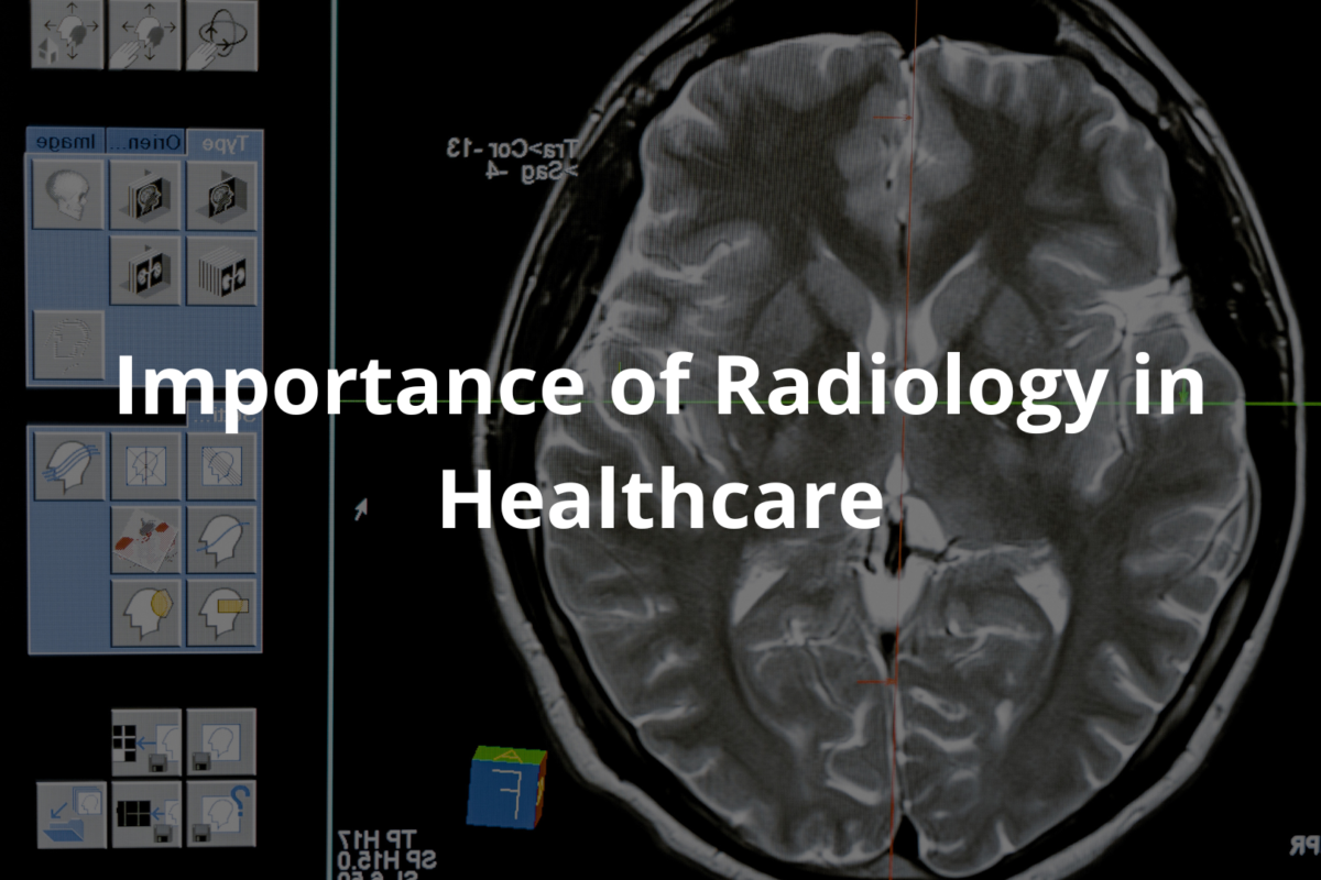 Importance of Radiology