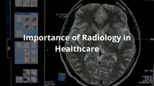 Importance of Radiology
