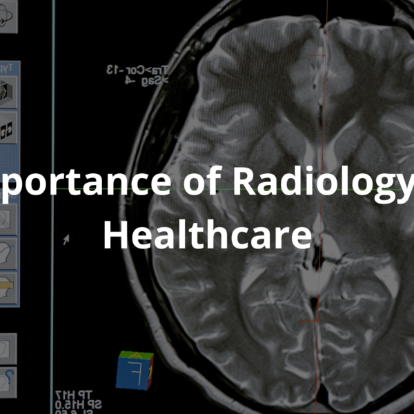 Importance of Radiology