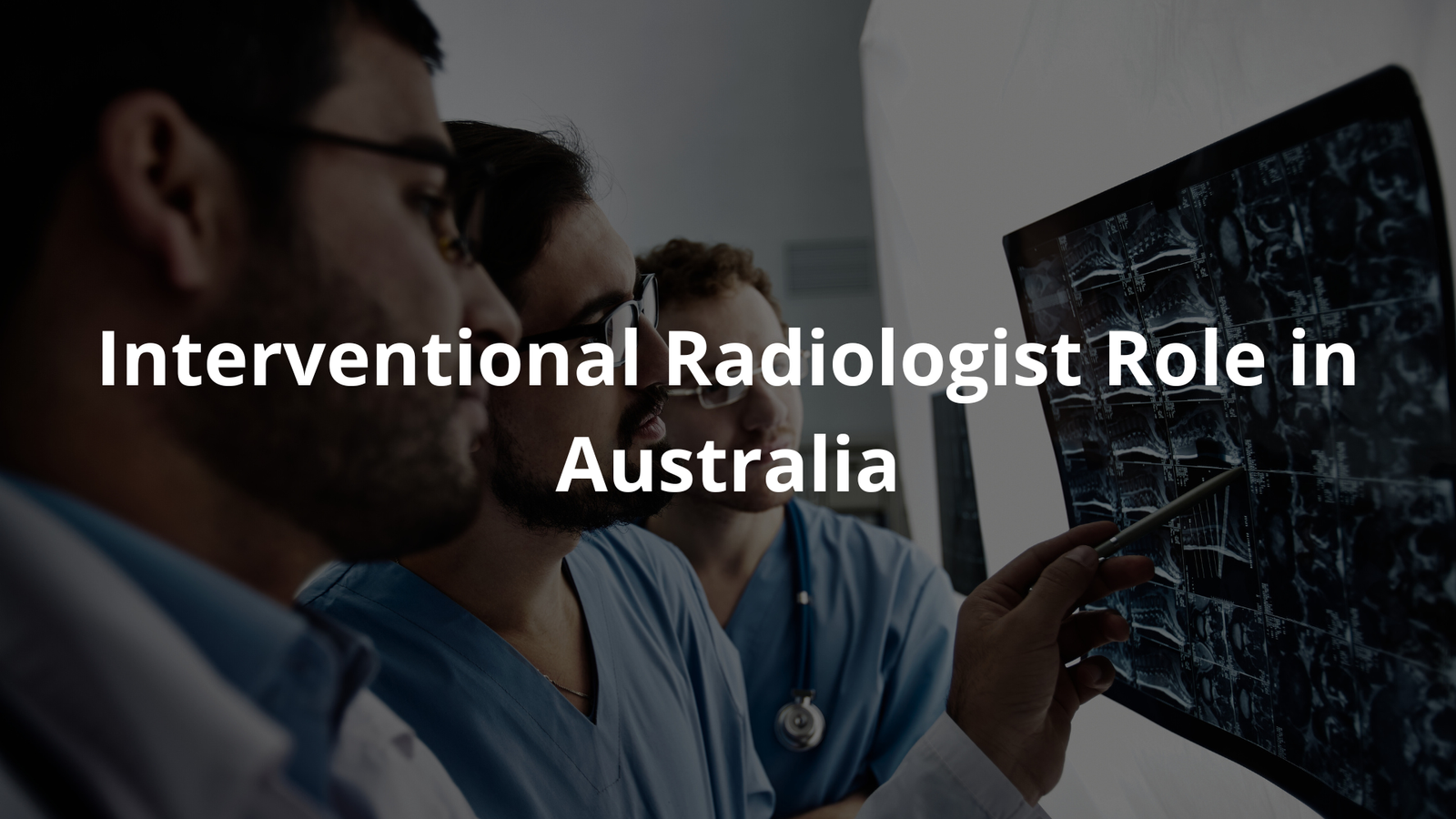 interventional radiologist role