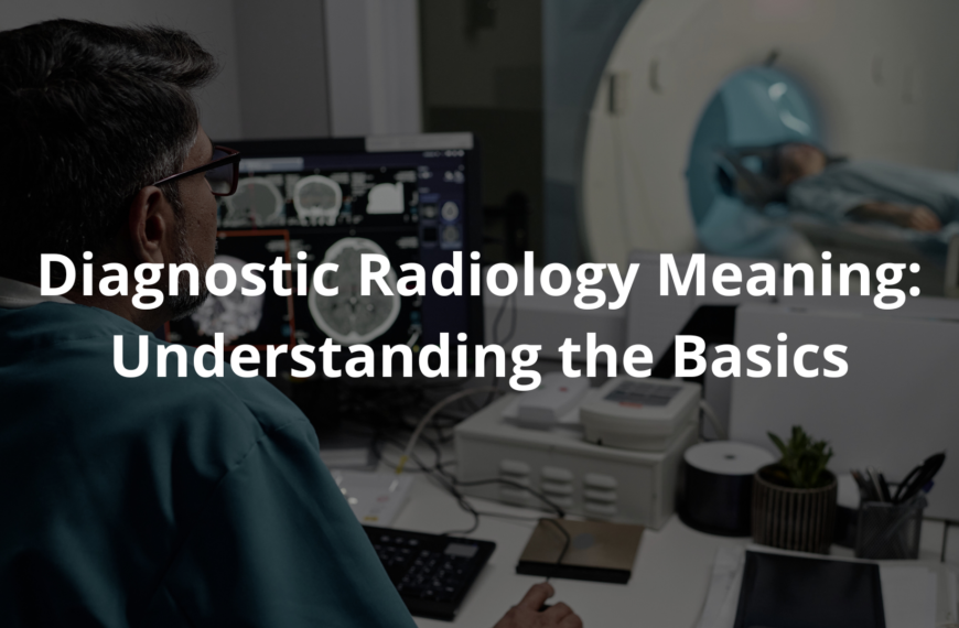 Diagnostic Radiology Meaning