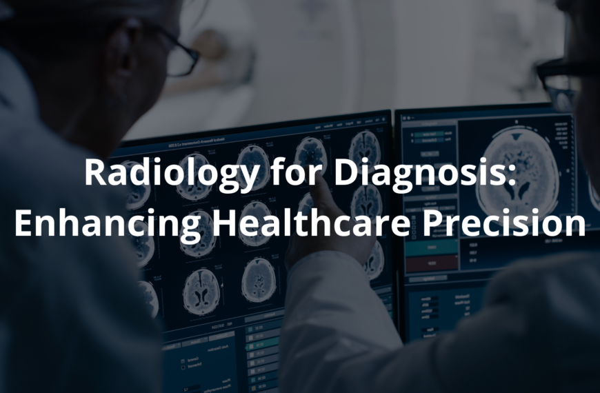 Radiology For Diagnosis