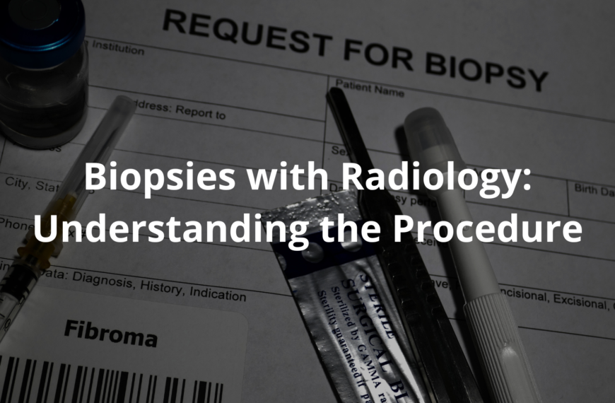 biopsies with radiology