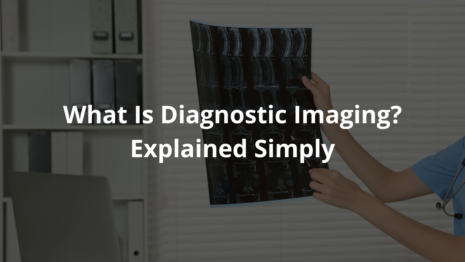 Diagnostic Imaging