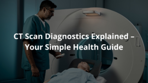 CT Scan Diagnostics