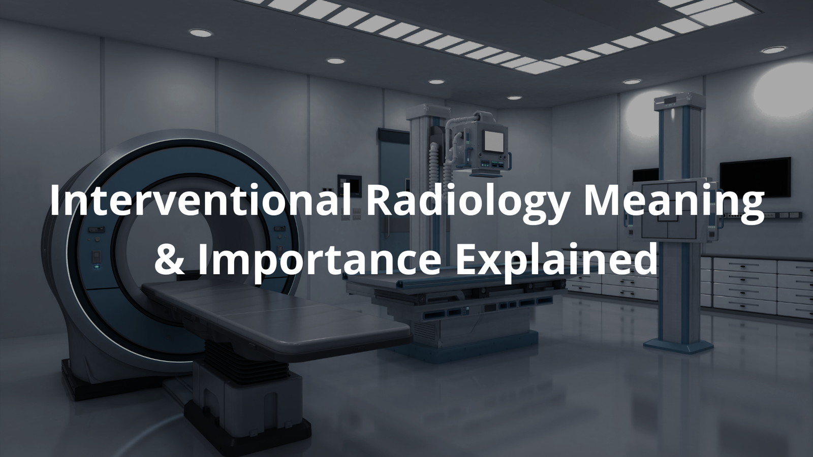 Interventional radiology meaning