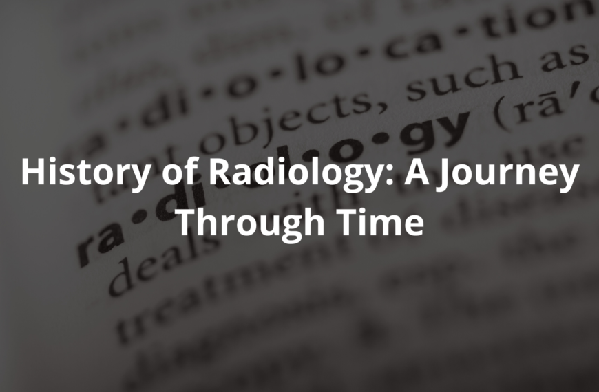 History of Radiology