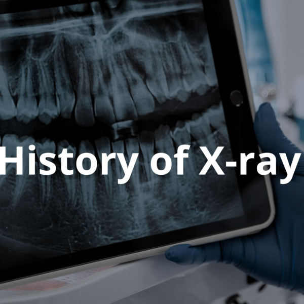 History of X-Rays