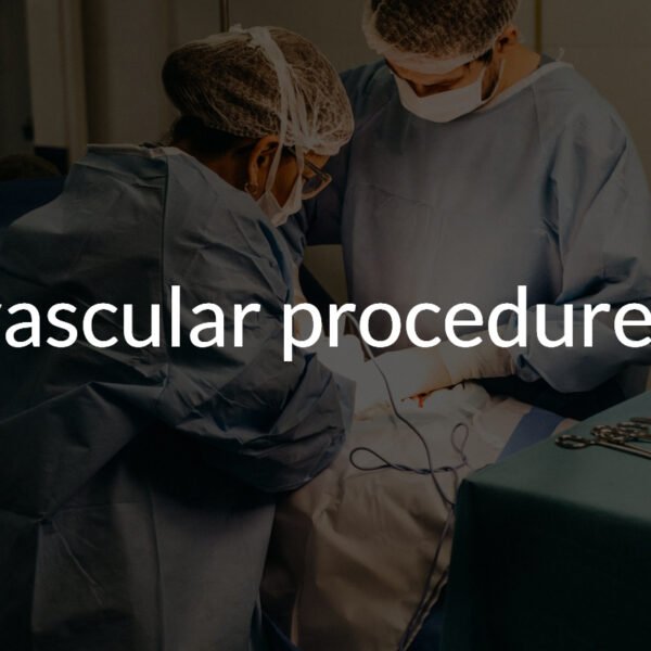 Vascular Procedures