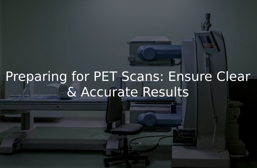 preparing for PET scans