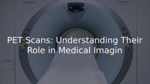 PET Scans