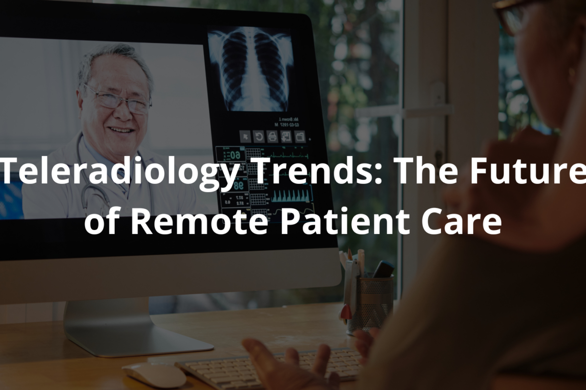 Teleradiology Trends