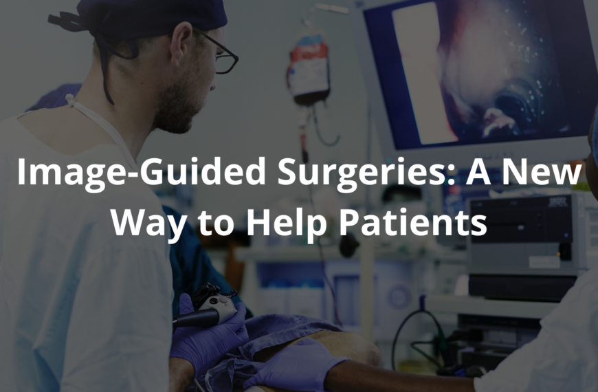 Image-Guided Surgeries
