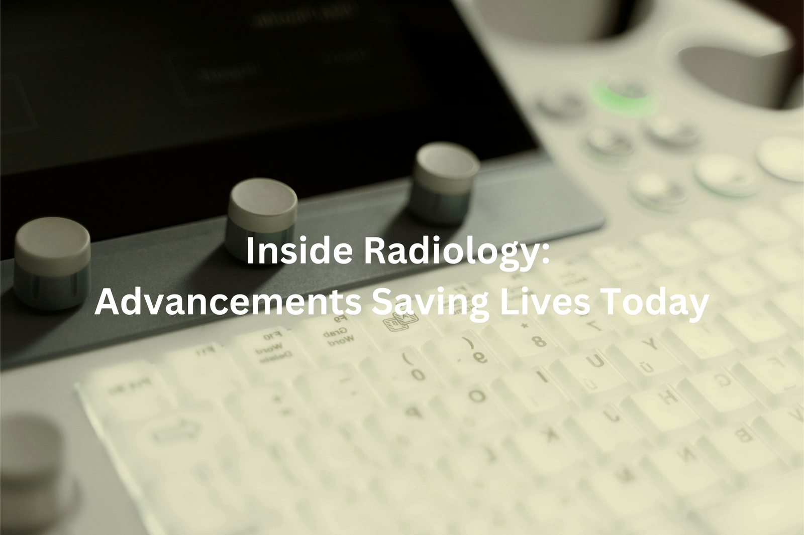 Revealing Advancements in Radiological Technology