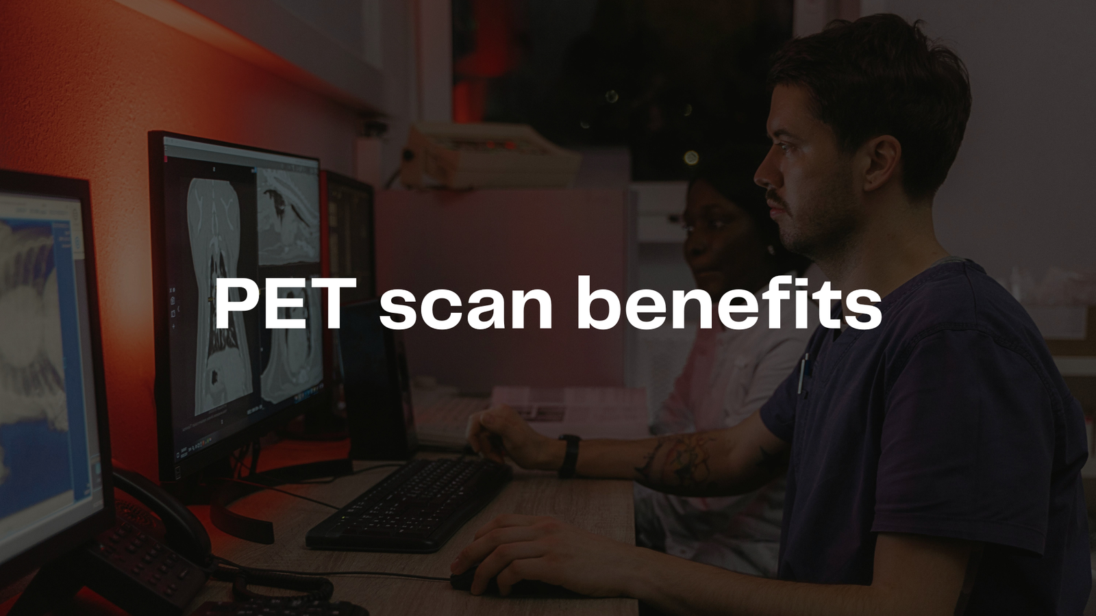 The Amazing Benefits of PET Scans for Your Health