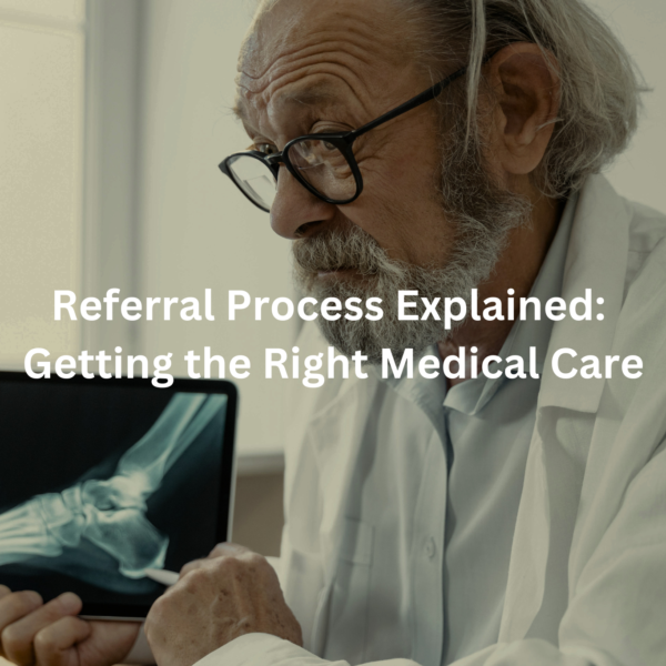 Close-up of an experienced medical professional studying a digital radiographic image, alongside the heading describing the referral system for obtaining necessary care.