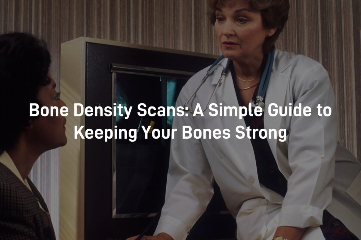 Bone Density Scans