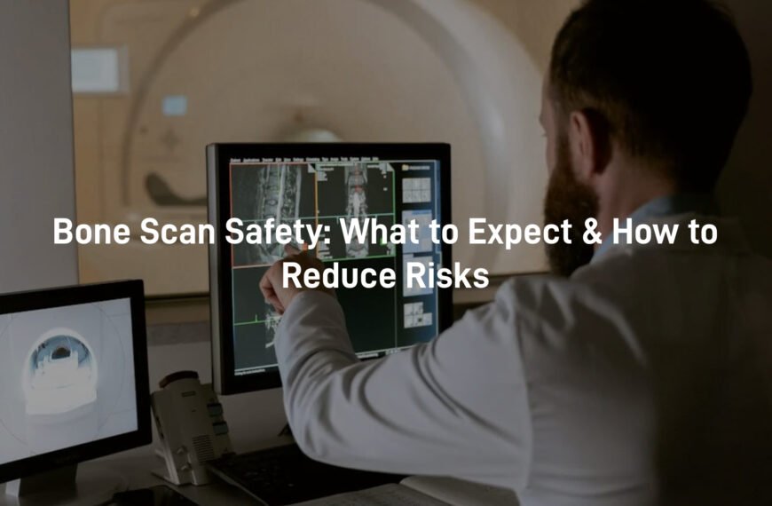 bone scan safety