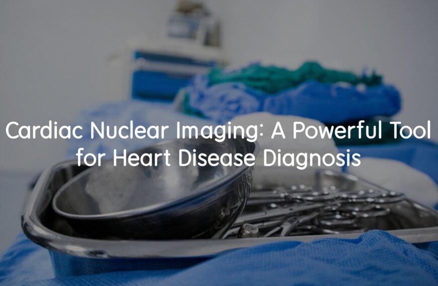 cardiac nuclear imaging