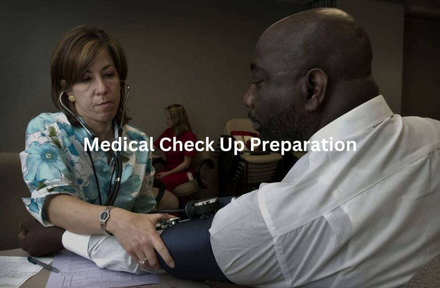 Medical Check Up Preparation