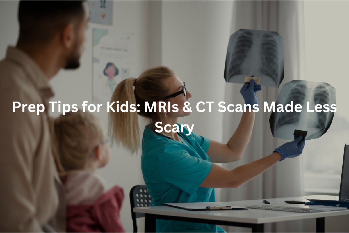 A medical professional, likely a nurse or radiologist, is reviewing x-ray images with a patient or caregiver. The text overlay emphasizes the importance of making MRI and CT scans less intimidating for children.