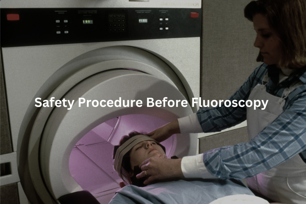 Safety Procedure Before Fluoroscopy