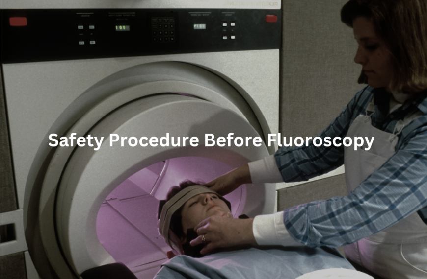 Safety Procedure Before Fluoroscopy