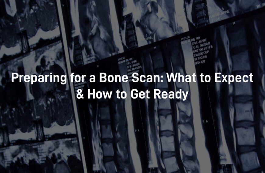 preparing for bone scans