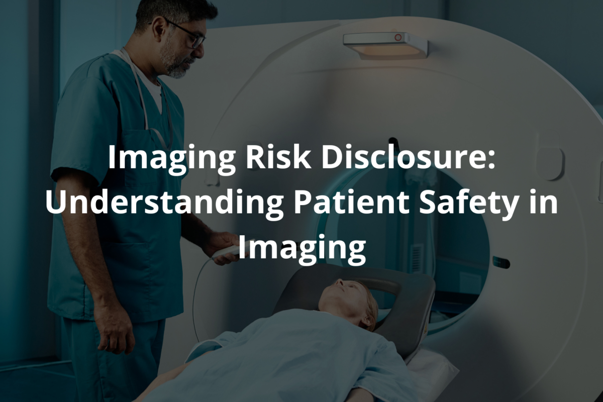 Imaging Risk Disclosure