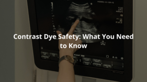 Contrast Dye Safety