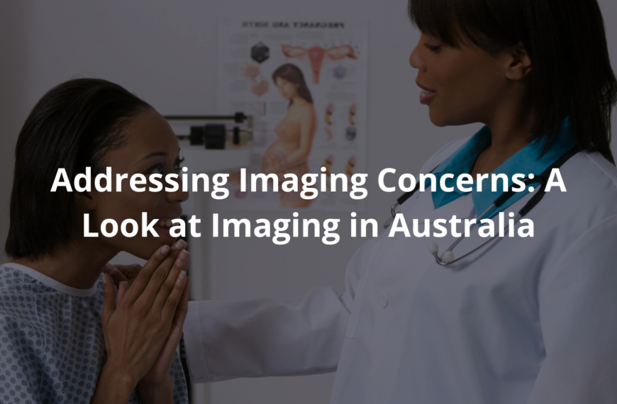 Addressing Imaging Concerns
