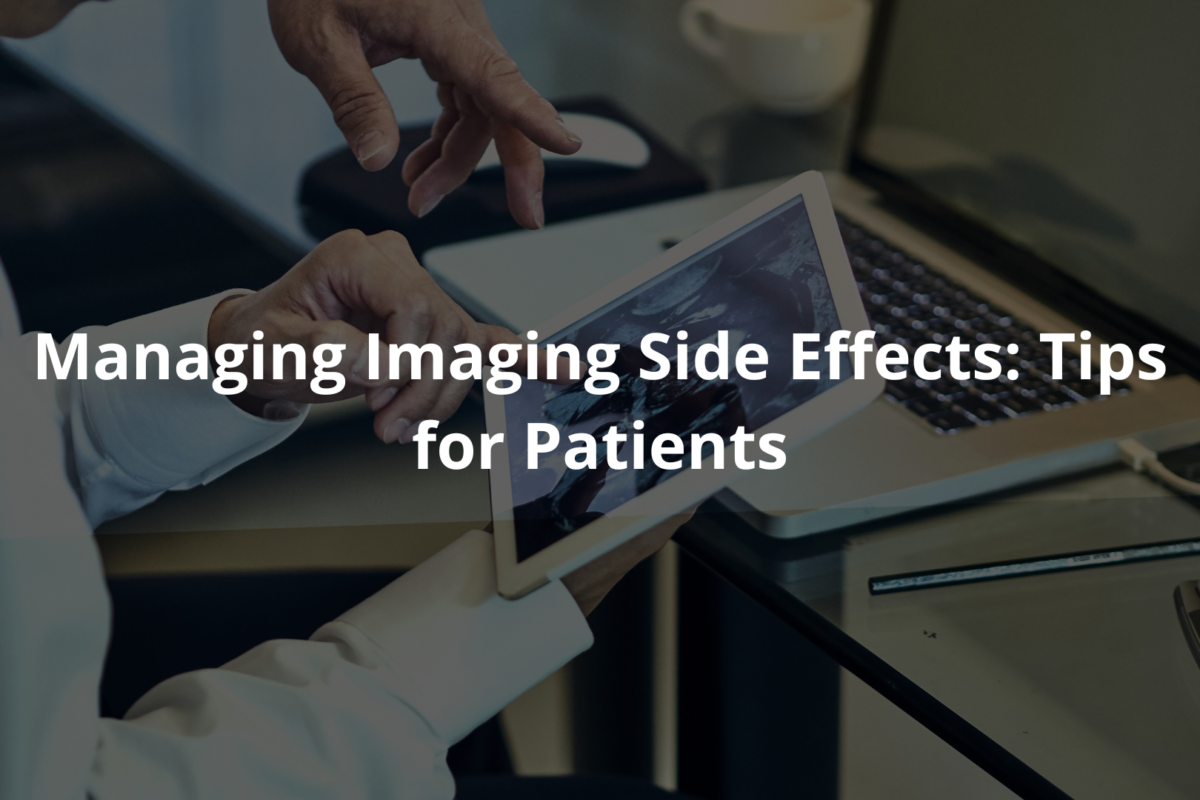 Managing Imaging Side Effects