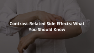 Contrast-Related Side Effects