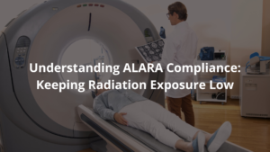 ALARA Compliance