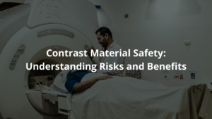 Contrast Material Safety